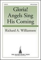 Gloria! Angels Sing His Coming SATB choral sheet music cover